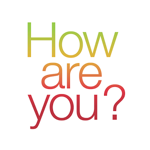 How are you