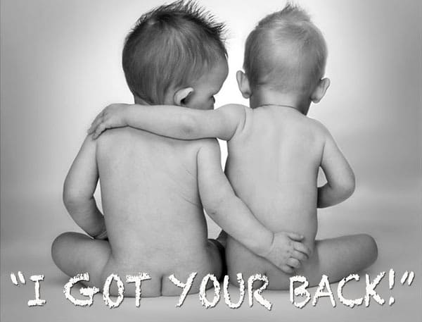 I got your back